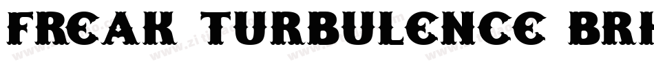 Freak Turbulence BRK字体转换